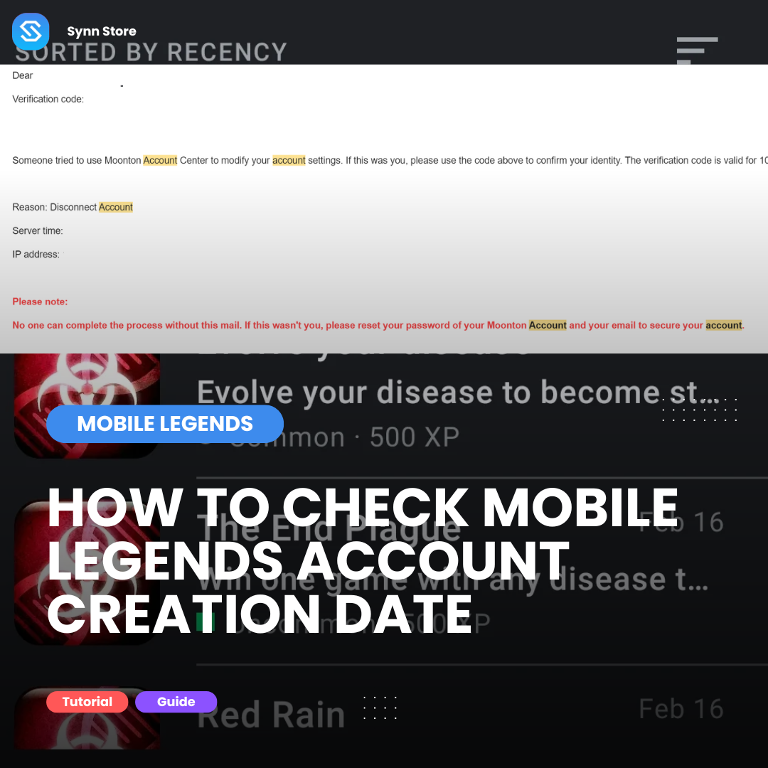 How to Find Mobile Legends Account Creation Date: A Complete Guide - Synn Store